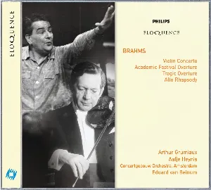 Pochette de Violin Concerto / Academic Festival Overture / Tragic Overture / Alto Rhapsody de Arthur Grumiaux - Koninklijk Concertgebouworkest - Eduard van Beinum - Johannes Brahms