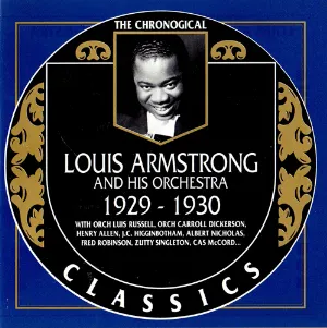 Pochette de The Chronological Classics: Louis Armstrong and His Orchestra 1929-1930 de Louis Armstrong & His Orchestra