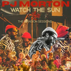 Pochette de Watch The Sun Live: The Mansion Sessions de PJ Morton