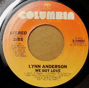 Pochette de We Got Love / Sunshine Man de Lynn Anderson