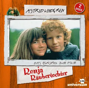 Pochette de Ronja Räubertochter: Das Hörspiel zum Film de Astrid Lindgren