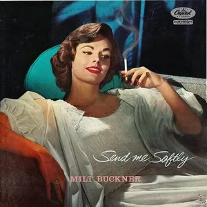 Pochette de Send Me Softly de Milt Buckner