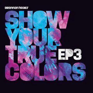Pochette Show Your True Colors EP3