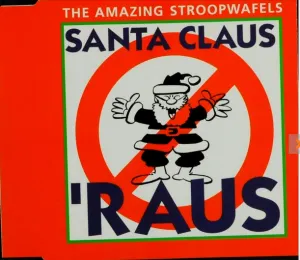 Pochette de Santa Claus raus de The Amazing Stroopwafels