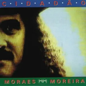 Pochette de Cidadão de Moraes Moreira