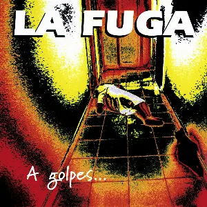 Pochette de A golpes… de rock & roll de La Fuga