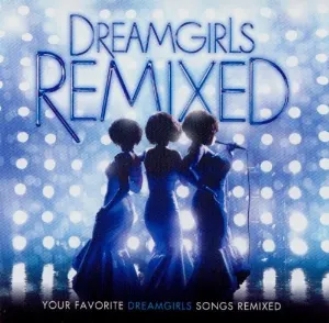 Pochette de Dreamgirls Remixed de Henry Krieger - Henry Krieger