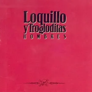 Pochette de Hombres de Trogloditas - Loquillo