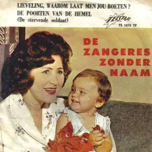 Pochette de Lieveling, waarom laat men jou boeten? / De poorten van de hemel de Zangeres Zonder Naam