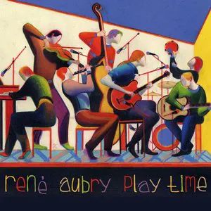 Pochette de Play Time de René Aubry
