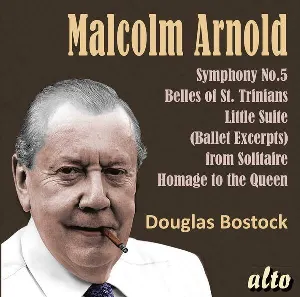 Pochette de Symphony No. 5 / Belles of St Trinians / Little Suite... de Aarhus Symfoniorkester - Malcolm Arnold - Münchner Philharmoniker