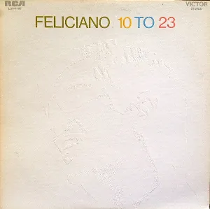 Pochette de 10 to 23 de José Feliciano