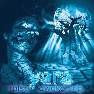 Pochette de False Awakening de Yara
