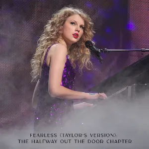 Pochette Fearless (Taylor’s version): The Halfway Out the Door Chapter