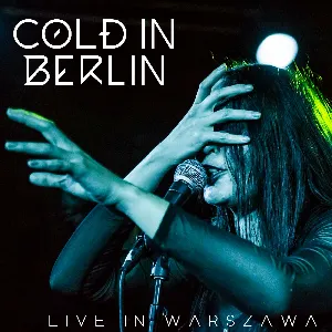 Pochette de Live in Warsaw de Cold in Berlin