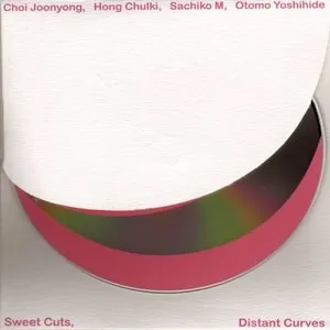 Pochette de Sweet Cuts, Distant Curves de Sachiko M - Otomo Yoshihide