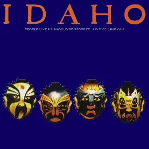 Pochette de People Like Us Should Be Stopped, Volume One de Idaho