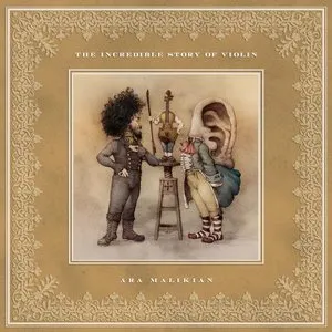 Pochette de The Incredible Story of Violin de Ara Malikian