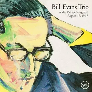 Pochette de At The Village Vanguard August 17, 1967 de Bill Evans Trio
