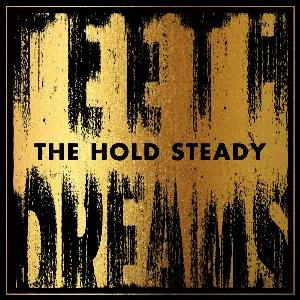 Pochette de Teeth Dreams de The Hold Steady