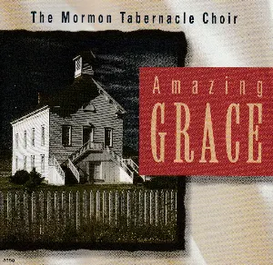 Pochette de Amazing Grace de The Tabernacle Choir at Temple Square