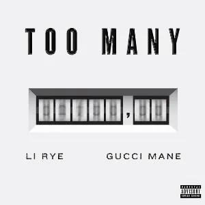 Pochette de Too Many de Gucci Mane