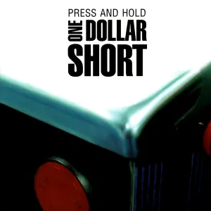Pochette de Press and Hold de One Dollar Short