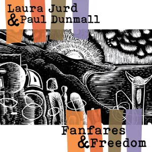 Pochette de Fanfares and Freedom de Paul Dunmall