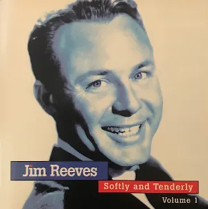 Pochette de Softly and Tenderly, Volume 1 de Jim Reeves