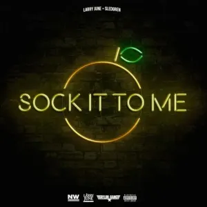 Pochette de Sock It To Me de Larry June