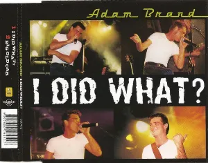 Pochette de I Did What? de Adam Brand