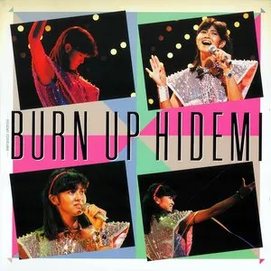 Pochette de BURN UP HIDEMI 〜秀美の熱い一日〜 de Hidemi Ishikawa