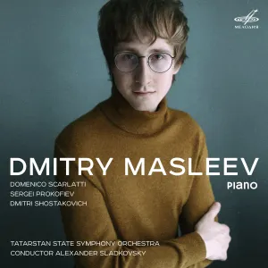 Pochette de Dmitry Masleev, Piano de Sergei Prokofiev - Dmitri Shostakovich - Domenico Scarlatti