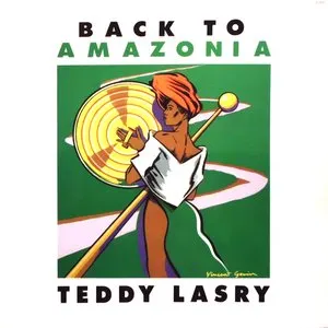 Pochette de Back To Amazonia de Teddy Lasry