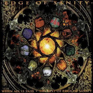 Pochette de When All Is Said: The Best of Edge of Sanity de Edge of Sanity