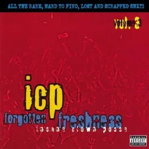 Pochette de Forgotten Freshness, Volume 3 de Insane Clown Posse