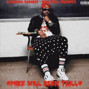 Pochette de Been Trill de Mike WiLL Made‐It