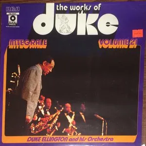 Pochette de The Works Of Duke - Integrale Volume 21 de Duke Ellington and His Orchestra
