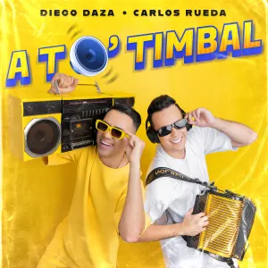 Pochette de A to’ timbal de Diego Daza - Carlos Rueda