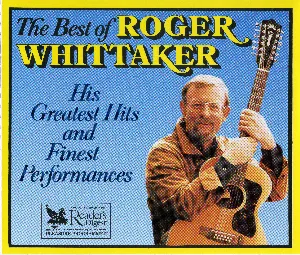 Pochette The Best of Roger Whittaker: His Greatest Hits and Finest Performances
