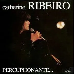 Pochette de Percuphonante... de Catherine Ribeiro