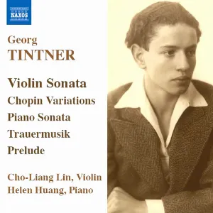 Pochette de Violin Sonata / Variations on a Theme of Chopin / Piano Sonata / Trauermusik de Cho‐Liang Lin - Georg Tintner
