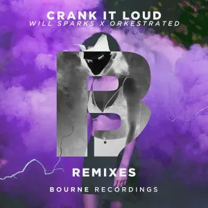 Pochette de Crank It Loud de Will Sparks