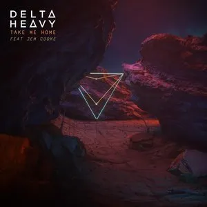 Pochette de Take Me Home de Delta Heavy