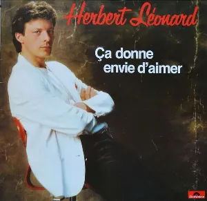 Pochette de Ça donne envie d'aimer de Herbert Léonard