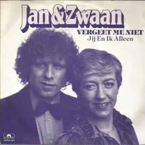 Pochette de Vergeet me niet / Jij en ik alleen de Jan & Zwaan