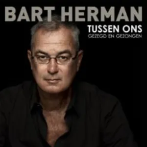 Pochette de Tussen ons gezegd en gezongen de Bart Herman