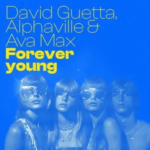 Pochette de Forever Young de David Guetta - Alphaville - Ava Max