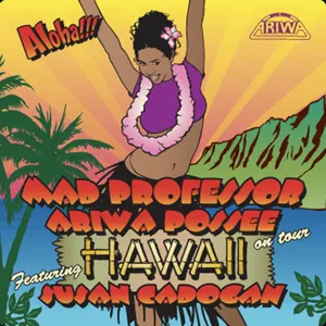 Pochette de Ariwa Aloha/ Hawaii Tour de Susan Cadogan - Mad Professor