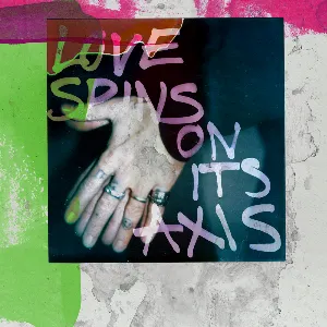 Pochette de Love Spins on Its Axis de The Big Pink